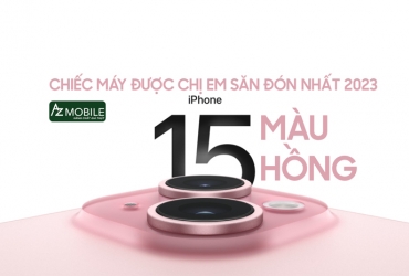 iPhone 15 màu Hồng - chiếc máy được chị em săn đón nhất năm 2023
