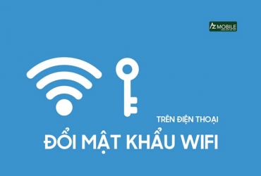3 Cách Đổi Mật Khẩu Wifi Bằng Điện Thoại - Siêu Đơn Giản