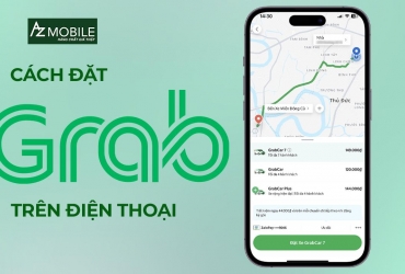 Hướng dẫn cách đặt xe Grab trên điện thoại đơn giản và nhanh chóng