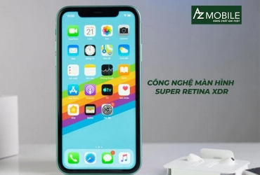 Tìm hiểu công nghệ màn hình Super Retina XDR và những ưu điểm nổi bật