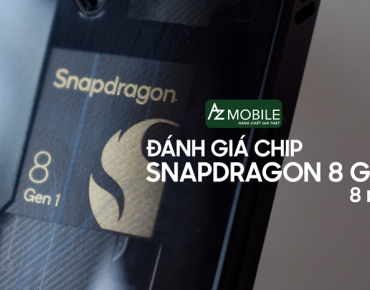 Đánh giá chip Snapdragon 8 gen 1 8 nhân