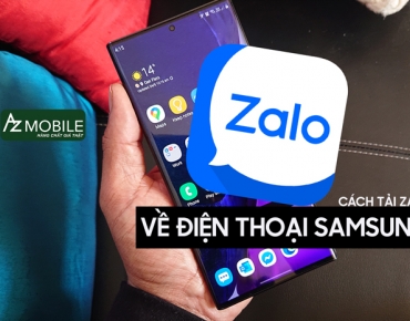 Hướng dẫn cách tải Zalo về điện thoại Samsung