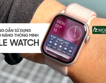 Hướng dẫn cách sử dụng các tính năng thông minh trên Apple Watch 