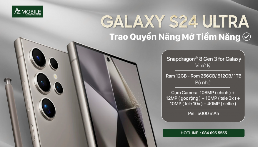 Galaxy S24 Ultra : Mở khóa tiềm năng
