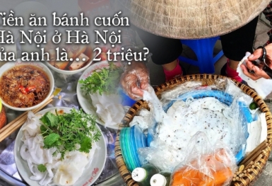 Bỏ 2 triệu bay từ Sài Gòn ra thủ đô, ăn bánh cuốn Hà Nội rồi về