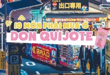 Đi Nhật mua quà gì: 10 món phải mua ở Don Quijote