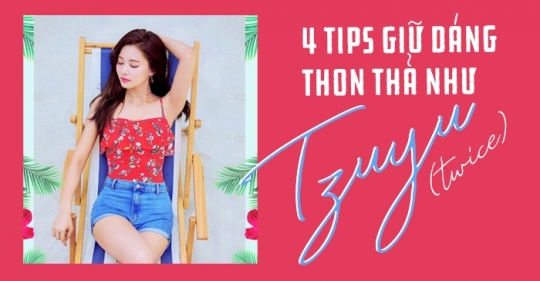 Tips giữ dáng đẹp của Tzuyu (TWICE): Áp dụng ngay cho chuyến du lịch dịp nghỉ lễ 30/4 - 1/5 này