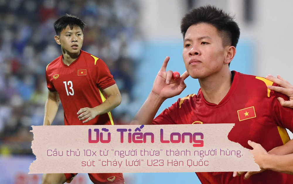 Vũ Tiến Long: Cầu thủ 10x từ 'người thừa' trở thành người hùng, sút 'cháy lưới' U23 Hàn Quốc