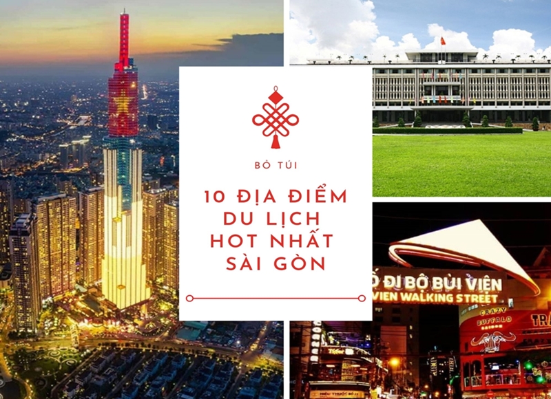 Du hí Việt Nam: Top 10 địa điểm du lịch hot nhất Sài Gòn