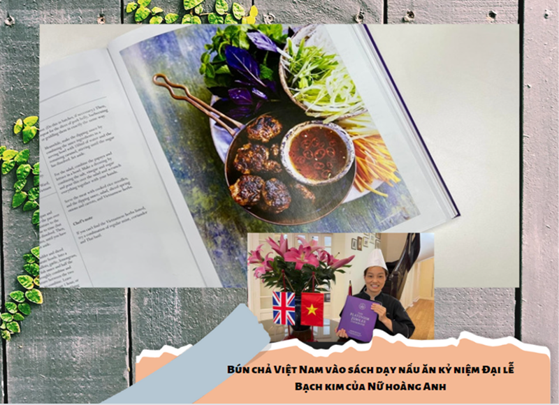 Có thể bạn chưa biết: Bún chả Việt Nam được đưa vào sách dạy nấu ăn mừng Đại lễ Bạch kim của Nữ hoàng Anh