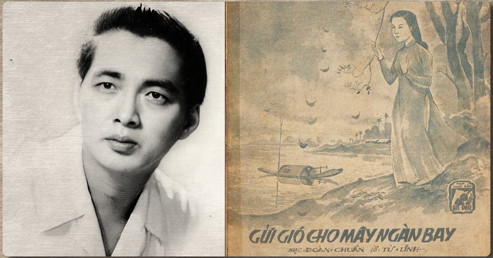 'Gửi Gió Cho Mây Ngàn Bay' - Ca khúc có đến 2 giai thoại truyền miệng của nhạc sĩ Đoàn Chuẩn