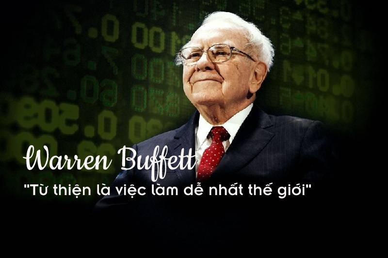 Tỷ phú Warren Buffett - nhà từ thiện siêu hào phóng với triết lý 'từ thiện là việc làm dễ nhất thế giới'
