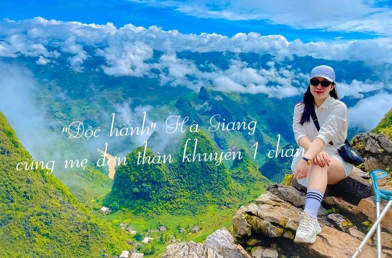 Mẹ đơn thân khuyết 1 chân chinh phục 'mỏm đá tử thần' ở Hà Giang: Đi để tìm niềm vui cho cuộc sống