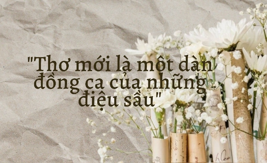 'Thơ mới là một dàn đồng ca của những điệu sầu'