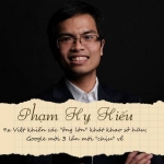 Phạm Hy Hiếu - 9x Việt duy nhất khiến Google nhận ra 'họ đã sai' trong chính sách tuyển dụng, thu hút nhân tài