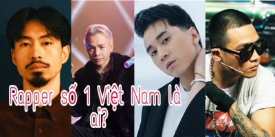 Ai là rapper số 1 Việt Nam - câu hỏi khiến cộng đồng mạng mất ngủ cả đêm để tìm câu trả lời