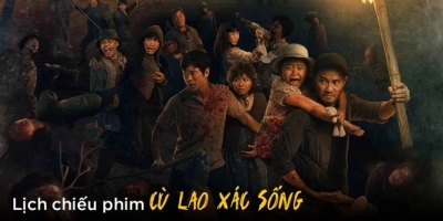 Lịch chiếu phim Cù Lao Xác Sống, phim zombie Việt đầu tiên tại các rạp