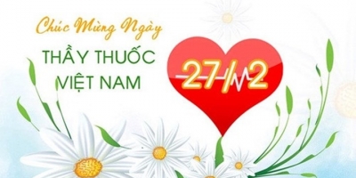 Những lời chúc ngày thầy thuốc Việt Nam 27/2 ngắn gọn, sâu sắc nhất