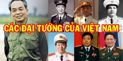 Chân dung 16 Đại tướng Quân đội Nhân dân Việt Nam từ trước đến nay