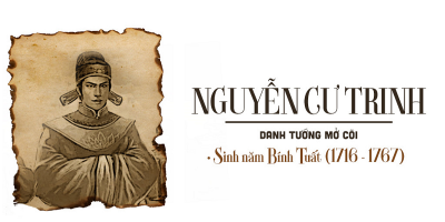 Nguyễn Cư Trinh: Công thần mở cõi xứ Tây Nam Bộ, gìn giữ cơ nghiệp 8 đời chúa Nguyễn