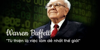 Tỷ phú Warren Buffett - nhà từ thiện siêu hào phóng với triết lý 'từ thiện là việc làm dễ nhất thế giới'