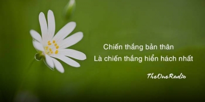 Chiến thắng bản thân là chiến thắng hiển hách nhất