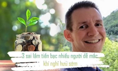 3 sai lầm tiền bạc nhiều người dễ mắc khi nghỉ hưu sớm theo triệu phú tự thân