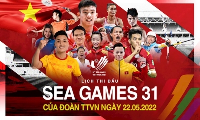 Lịch thi đấu SEA Games 31 ngày 22/5/2022