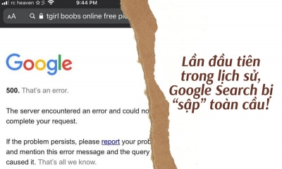 Vì sao sáng nay 9/8 Google Search không truy cập được trong khoảng 30 phút?