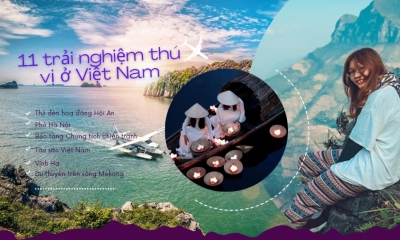 CNN gợi ý 11 trải nghiệm thú vị mà du khách nên thử khi đặt chân đến Việt Nam