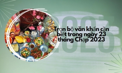 Trọn bộ văn khấn cần biết trong ngày 23 tháng Chạp 2023