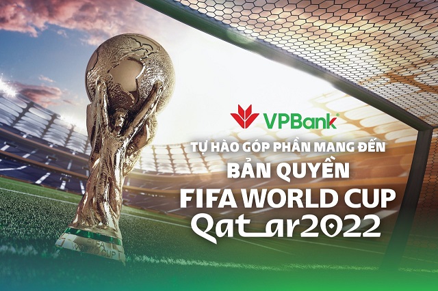 VPBank chi 100 tỷ đồng cho bản quyền World Cup 2022