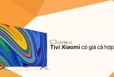 Các sản phẩm Tivi Xiaomi có mức giá như thế nào ?