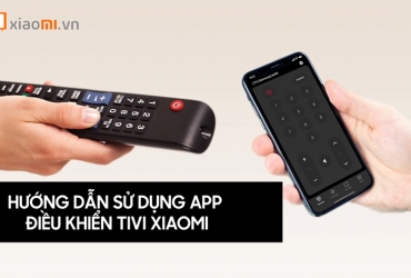 Hướng dẫn sử dụng app điều khiển tivi Xiaomi