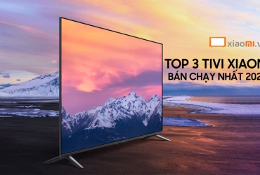  Top 3 tivi Xiaomi bán chạy nhất năm 2023.