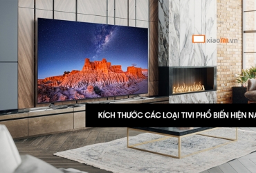 Tìm hiểu về kích thước các loại tivi phổ biến hiện nay