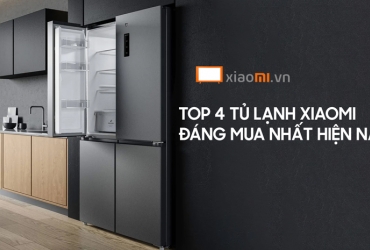 Top 4 tủ lạnh Xiaomi đáng mua nhất hiện nay