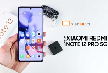 Đánh giá Xiaomi Redmi Note 12 Pro 5G