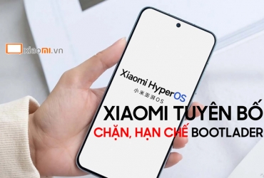 Xiaomi tuyên bố chặn, hạn chế quyền mở khoá Bootloader với điện thoại nội địa chạy HyperOS