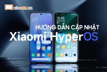 Hướng dẫn cách cập nhật HyperOS cho Xiaomi