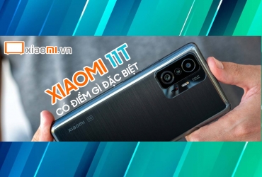 Trên tay Xiaomi 11T Có gì Đáng Chú Ý