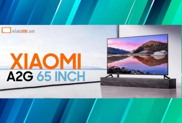 Đánh giá Google Tivi Xiaomi A2G 65 inch.