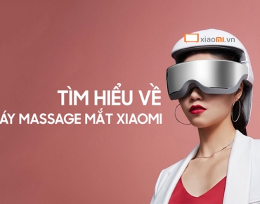 Tìm hiểu về máy massage mắt Xiaomi