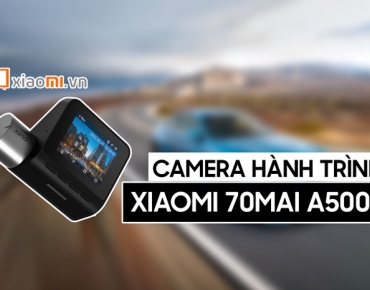 Khám phá camera hành trình Xiaomi 70mai A500S