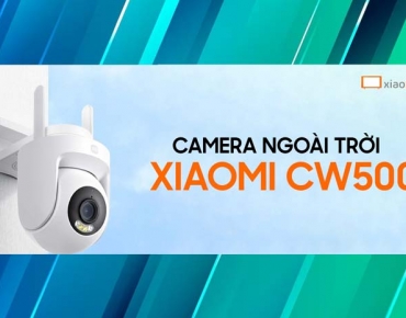 Đánh Giá Camera Ngoài Trời Xiaomi CW500 - Camera Bảo về Ngôi Nhà Của Bạn