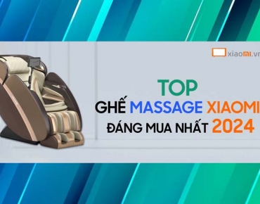 Top ghế massage Xiaomi đáng mua nhất 2024: Chìa khóa cho cuộc sống thư giãn và khỏe mạnh